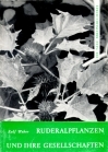 Ruderalpflanzen und ihre Gesellschaften