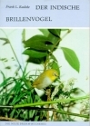 Der Indische Brillenvogel