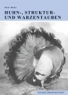 Huhn-, Struktur- und Warzentauben