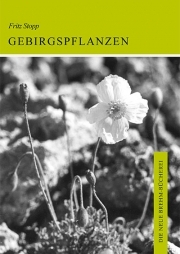 Gebirgspflanzen - insbesondere Alpenpflanzen
