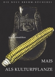 Mais als Kulturpflanze