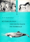 Rückbildungserscheinungen im Tierreich