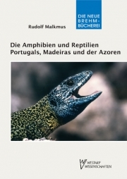 Die Amphibien und Reptilien Portugals, Madeiras und der Azoren