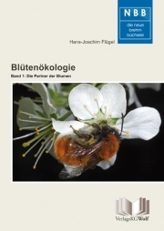 Blütenökologie - Band 1: Die Partner der Blumen