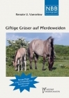 Giftige Gräser auf Pferdeweiden