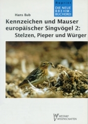 Kennzeichen und Mauser europäischer Singvögel, 2. Teil