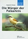 Die Würger der Paläarktis