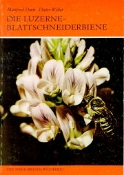 Die Luzerneblattschneiderbiene und ihre Verwandten in Mitteleuropa