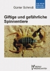 Giftige und gefährliche Spinnentiere