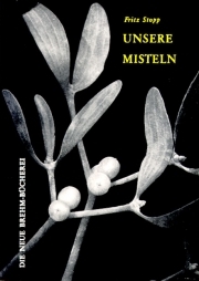 Unsere Misteln