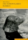 Die nordpolaren Robben