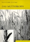 Das Mutterkorn