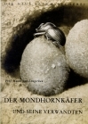 Der Mondhornkäfer und seine Verwandten