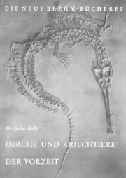 Die Lurche und Kriechtiere der Vorzeit