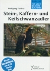 Steinadler, Kaffernadler und Keilschwanzadler