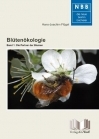 Blütenökologie - Band 1: Die Partner der Blumen – E-Book